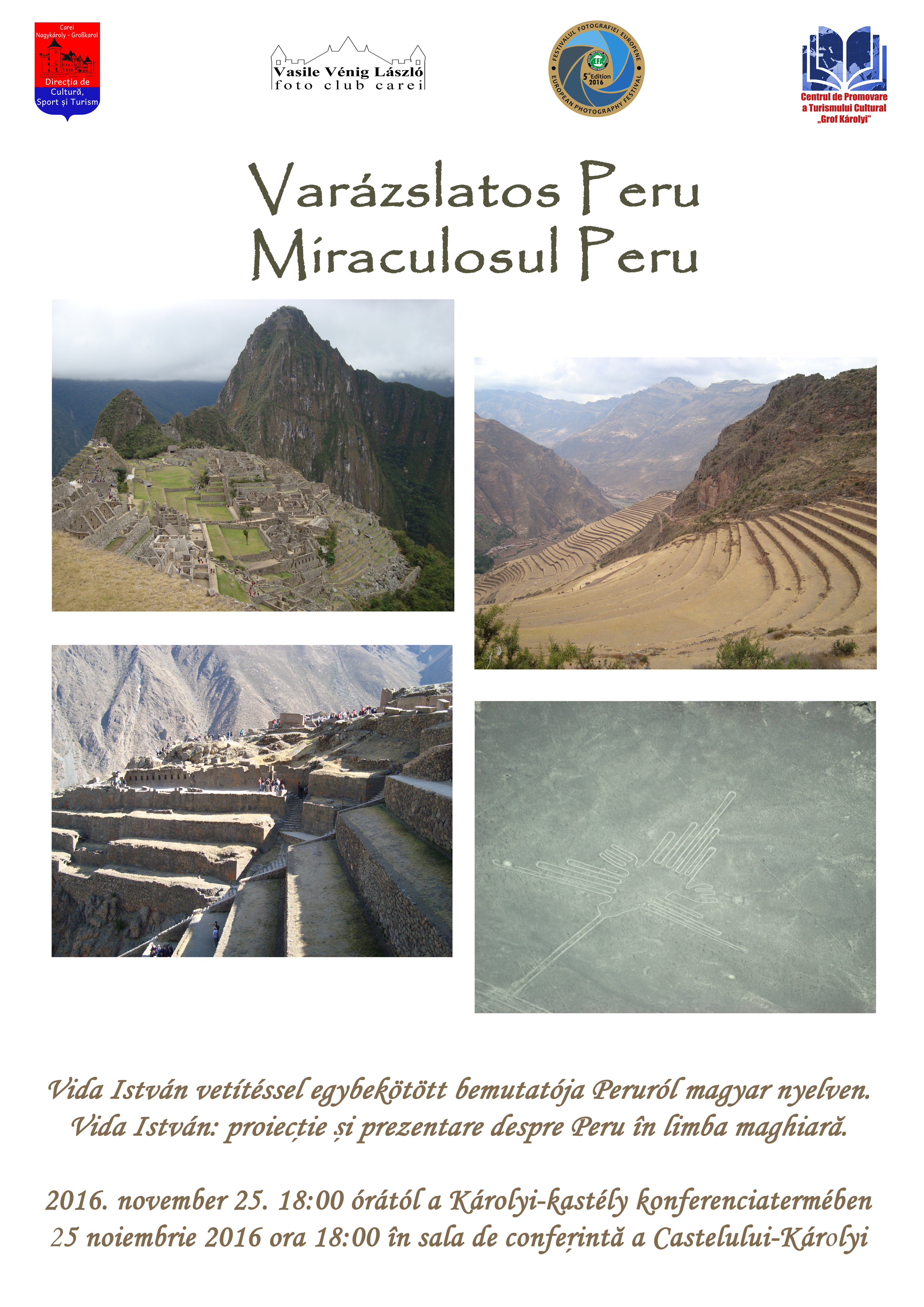 ”Miraculosul Peru”, o expoziție a Fotoclubului ”Vasile Vénig László” din Carei