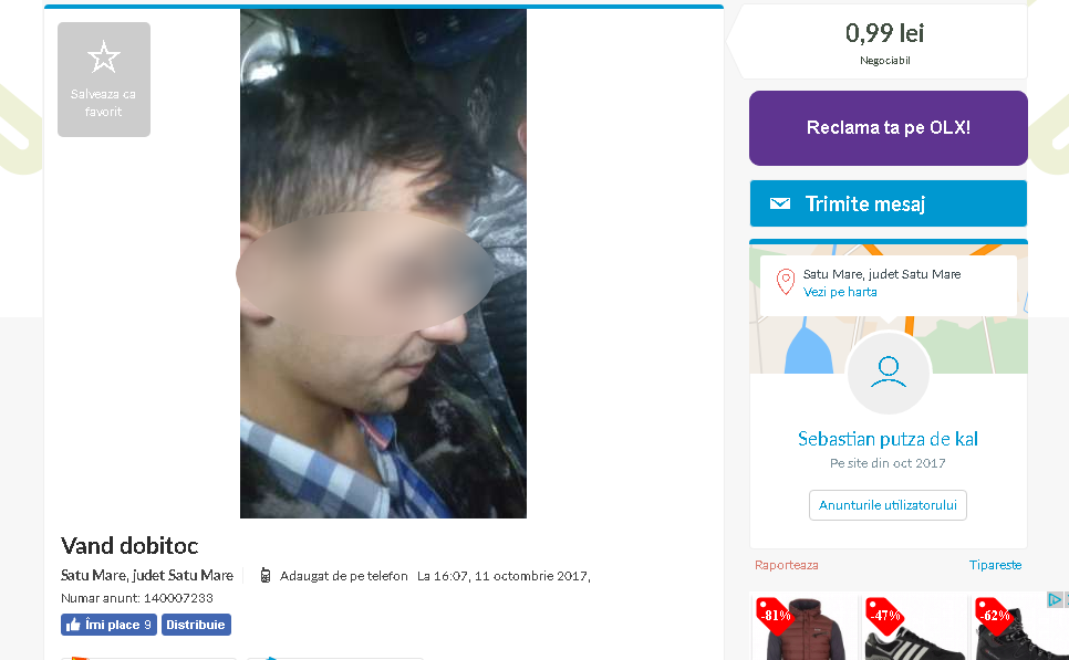 FOTO. Sătmărean scos la vânzare pe OLX, în Satu Mare: ”Vând dobitoc, cu 0,99 lei”