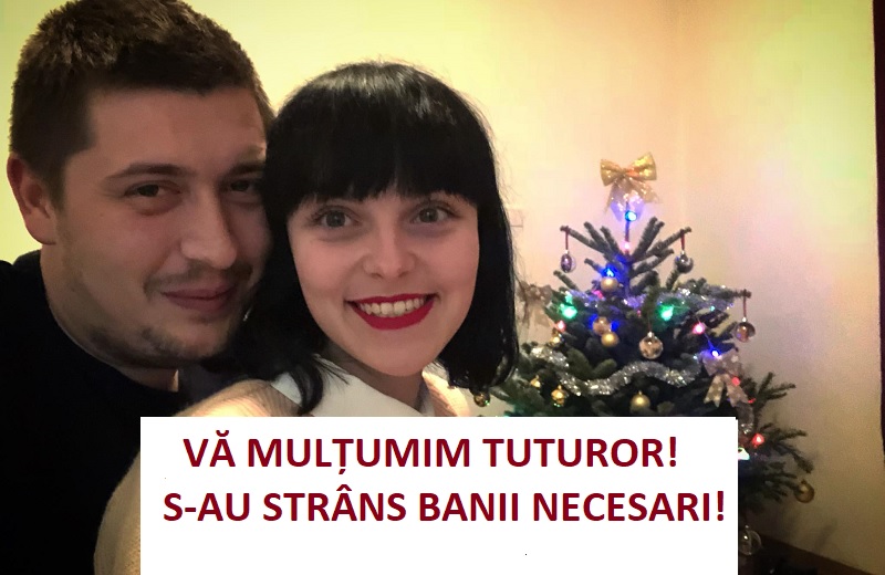 MULȚUMIRI. S-au strâns banii necesari! Soții Casian și Ioana, impresionați de solidaritate