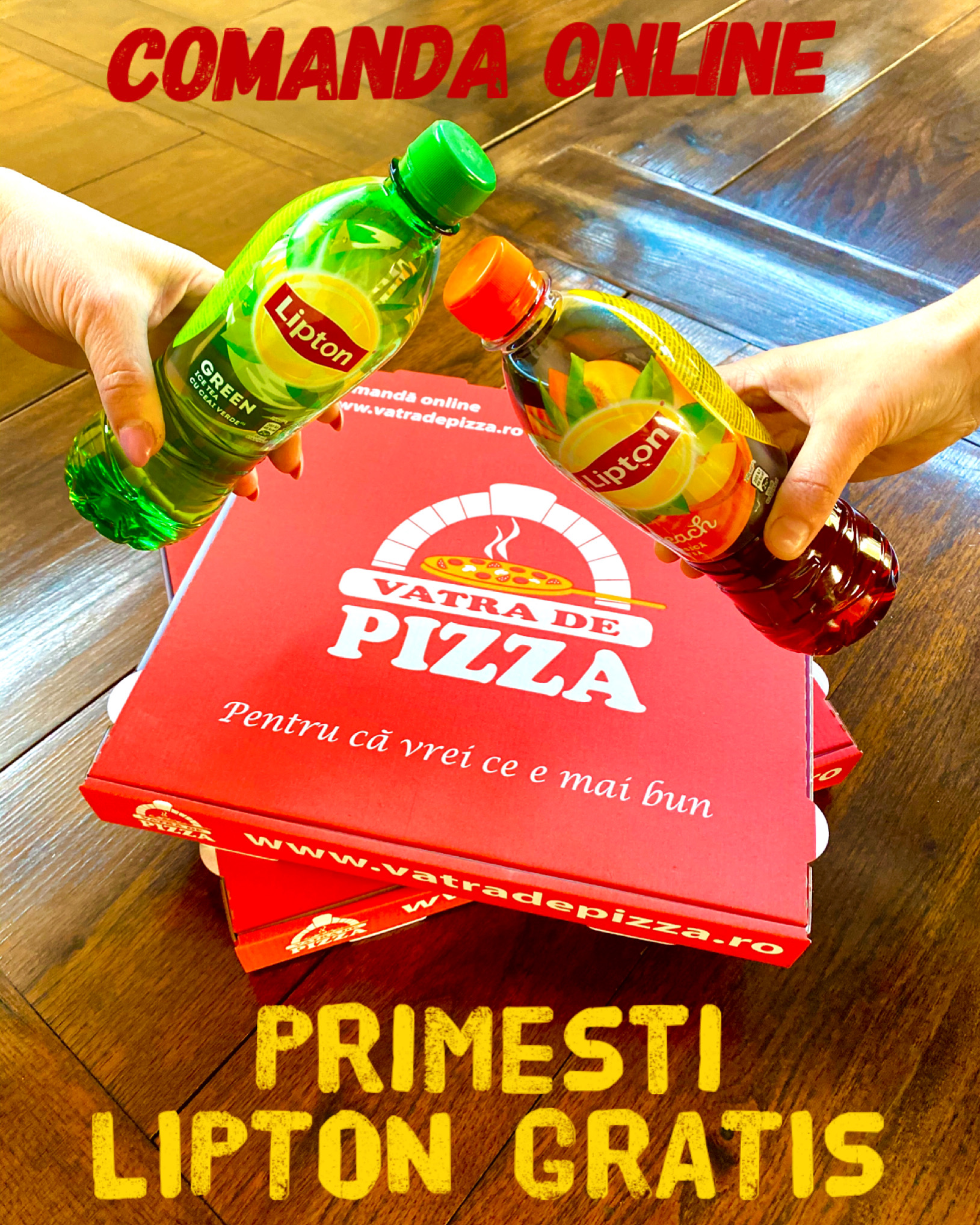 FOTO. Vatra de Pizza oferă Lipton GRATIS la toate comenzile ONLINE