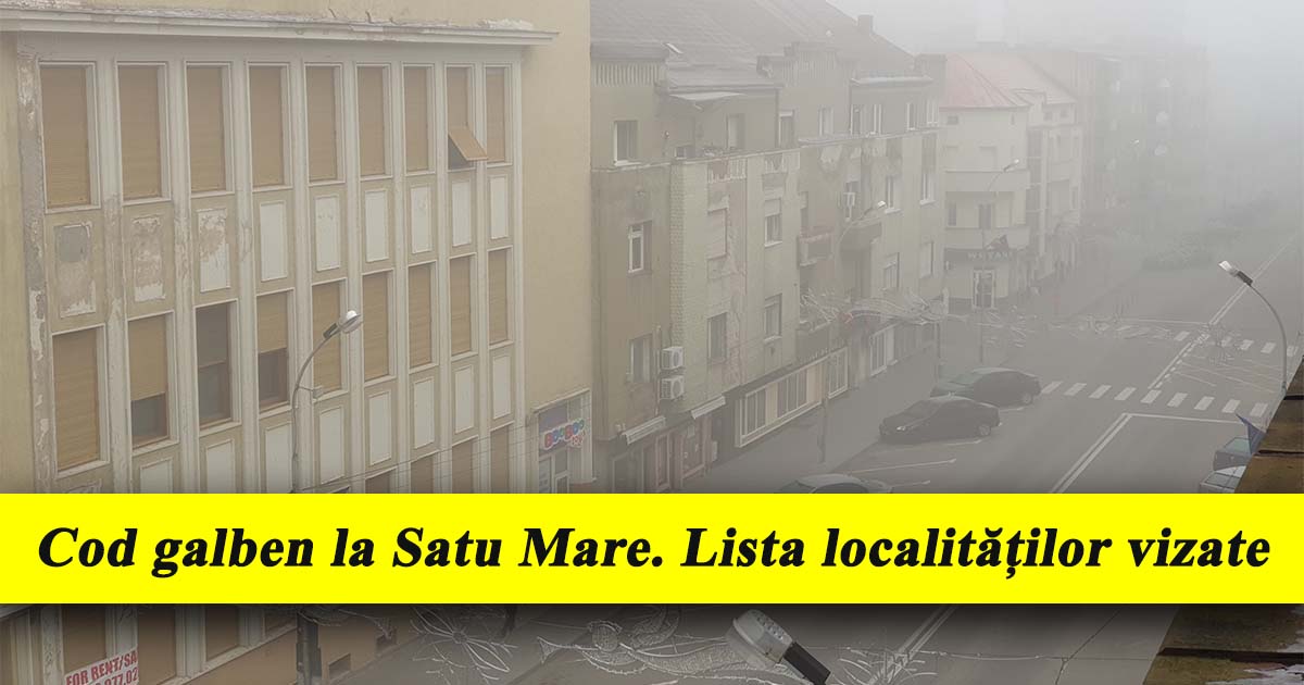 Cod galben la Satu Mare. Lista localităților aflate sub avertizare