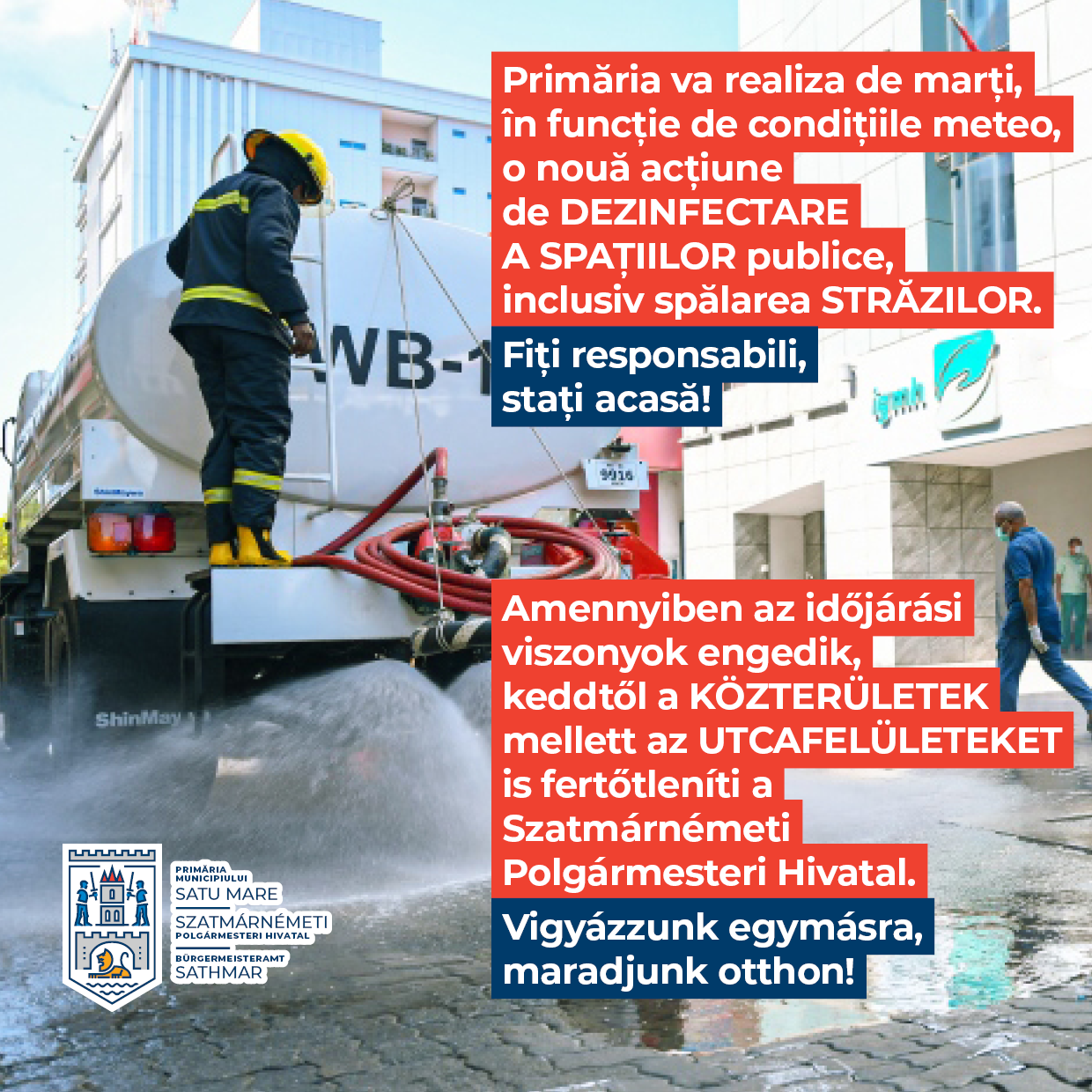 ANTI-COVID19. Primăria spală toate străzile din municipiul Satu Mare