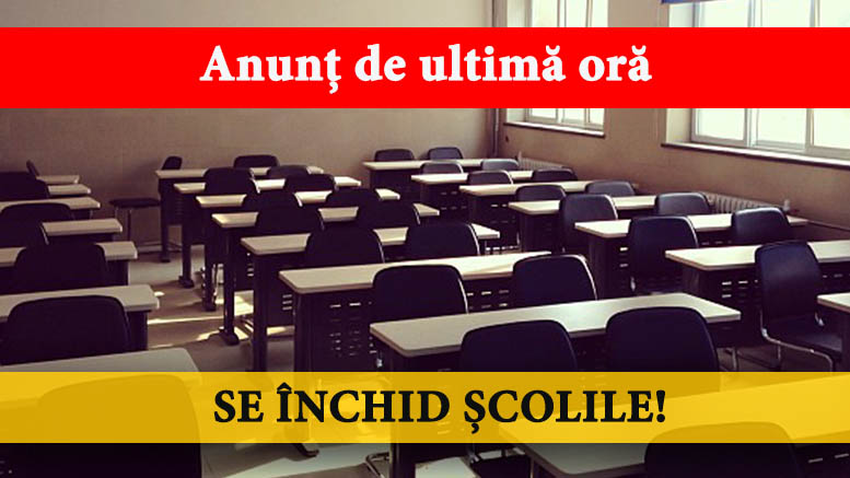 E oficial! Se închid toate școlile din România! Măsuri de securitate sporite la granițe!