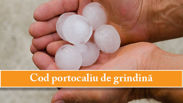 Pompierii avertizează: grindină si vijelii în județul Satu Mare. Cod PORTOCALIU