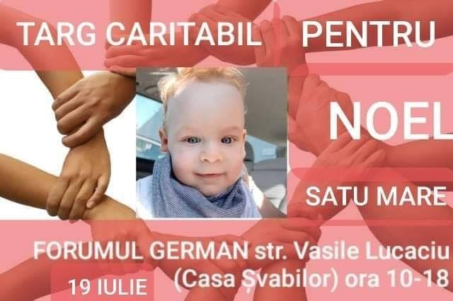 Târg caritabil pentru micuțul Noel. Băiețelul are în continuare nevoie de ajutorul oamenilor cu suflet mare