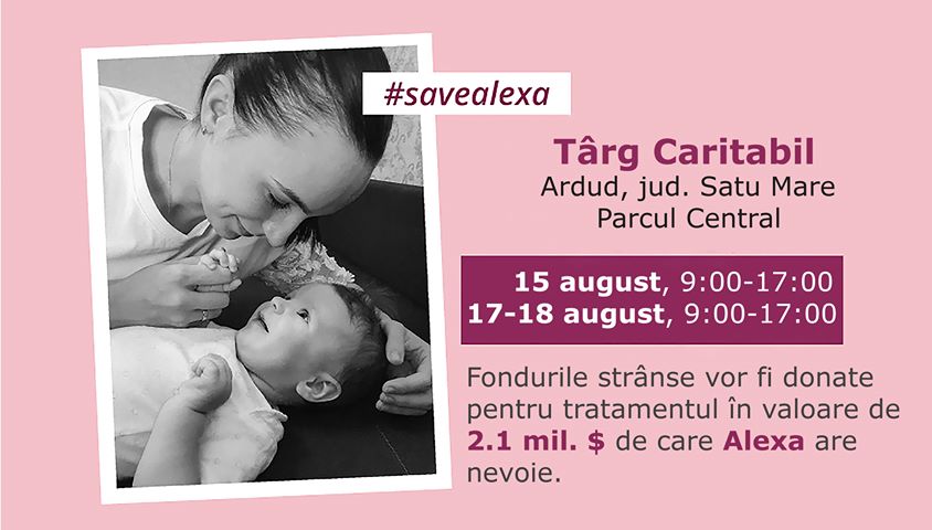 APEL UMANITAR. Târg caritabil în Ardud pentru salvarea micuței Alexandra