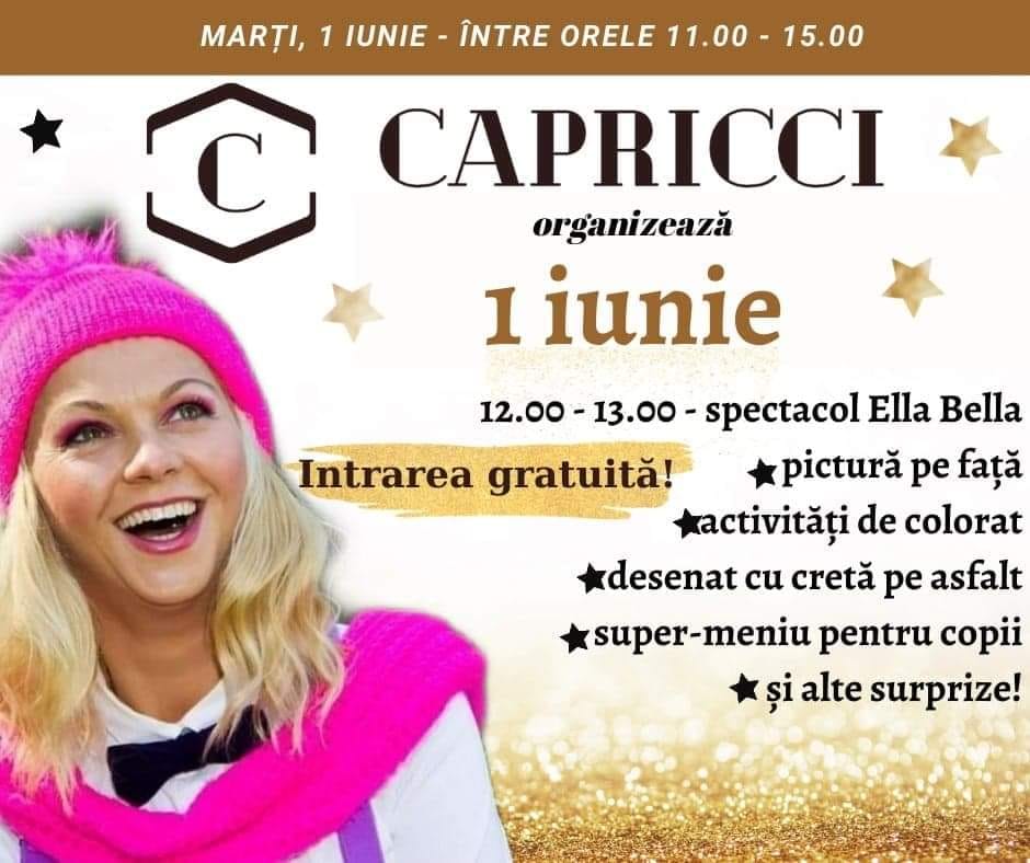 Super-petrecere, de 1 iunie, cu Ella Bella la restaurantul Capricci din Satu Mare! Meniu special pentru copii