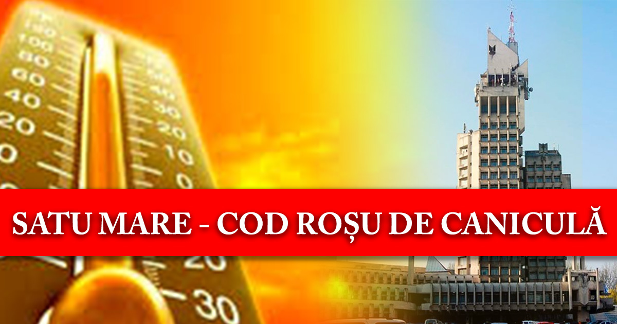 Cod roșu și Cod portocaliu de caniculă la Satu Mare