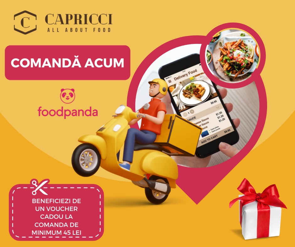 NU RATA! Capricci & Foodpanda te răsplătesc! Câștiguri la fiecare comandă!