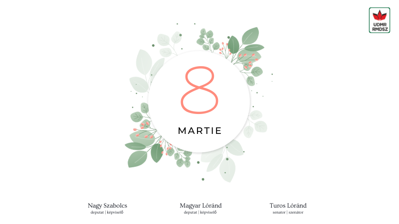 Parlamentarii UDMR de Satu Mare le urează un sincer ”La mulți ani!” tuturor femeilor