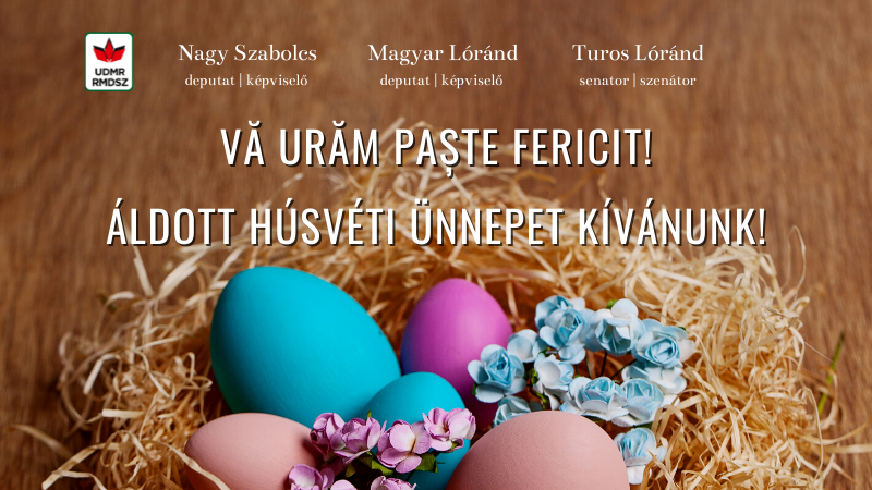 Parlamentarii UDMR de Satu Mare le doresc credincioșilor ”Paște Fericit”