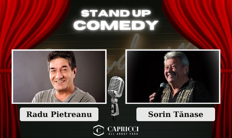 Stand-up Comedy cu Sorin Tănase și Radu Pietreanu, la restaurantul Capricci
