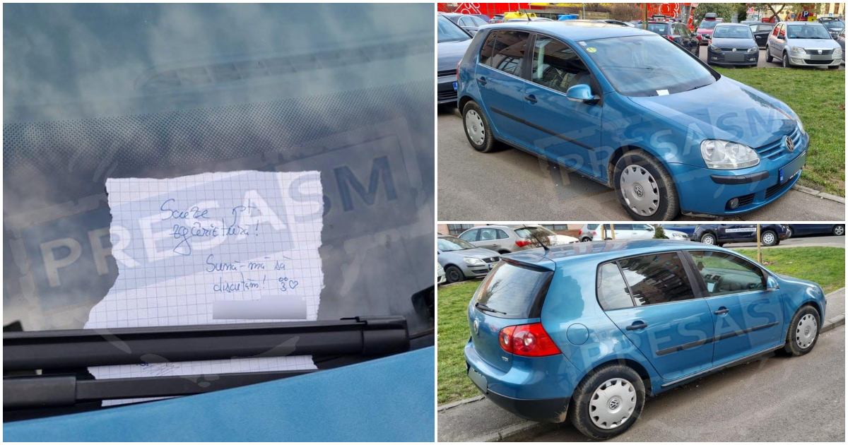 FOTO. Ce gest, în Satu Mare. I-a zgâriat mașina, dar i-a lăsat un bilețel cu numărul de telefon