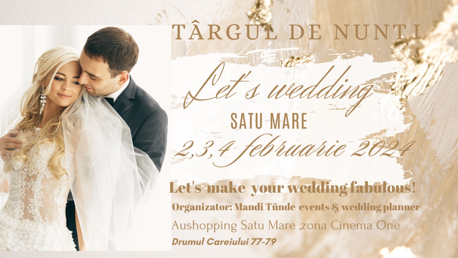 SPECTACULOS. Noi detalii despre Târgul de Nunți din Satu Mare. Cea mai completă ofertă pentru miri