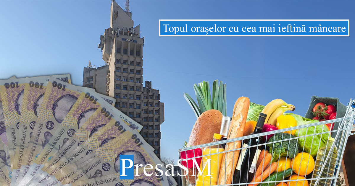 Top orașe cu cea mai scumpă și cea mai ieftină mâncare. Pe ce loc se află Satu Mare