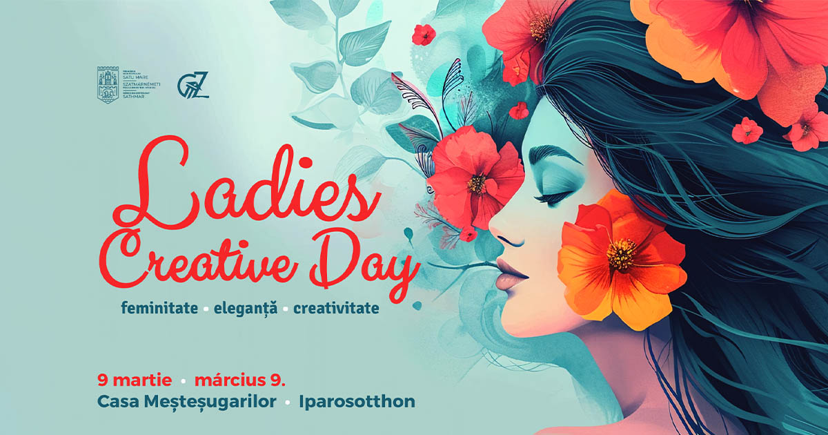 Surpriză pentru sătmărence de Ziua Femeii. Eveniment plin de creativitate, eleganță și feminitate