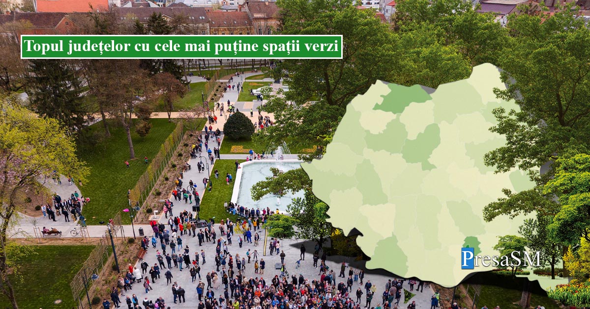 HARTĂ. Satu Mare, printre județele din țară cu cele mai puține spații verzi. Municipiul Satu Mare "a pierdut" zeci de hectare în ultimul deceniu