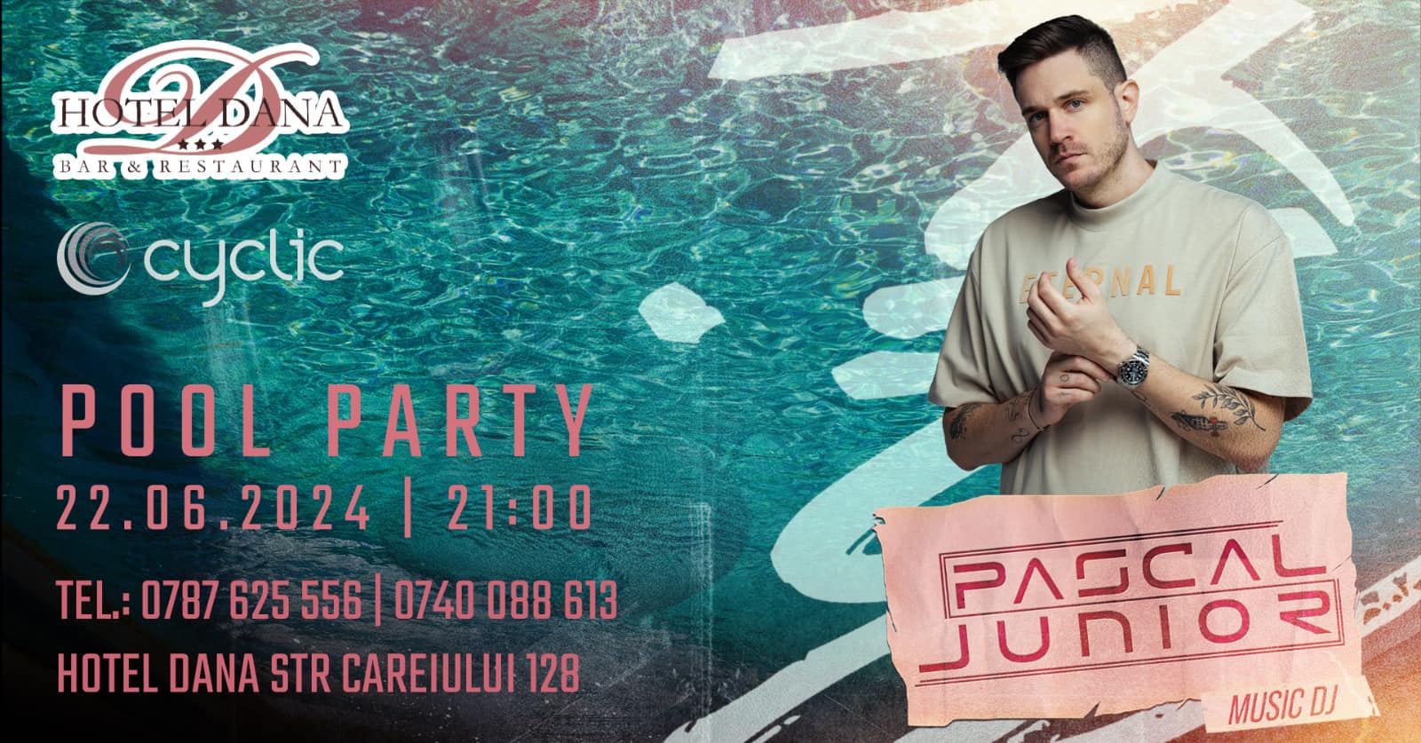 Pool Party cu DJ Pascal Junior la Hotelul Dana, în municipiul Satu Mare