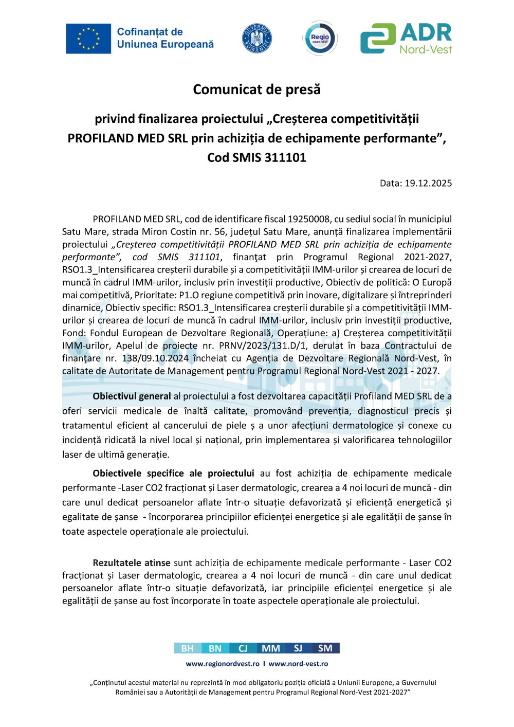 Comunicat de presă  privind finalizarea proiectului „Creșterea competitivității PROFILAND MED SRL prin achiziția de echipamente performante”