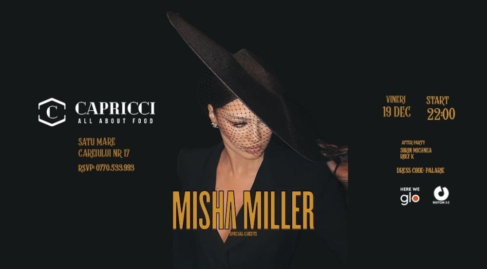 Misha Miller vine la Satu Mare, în weekend! Concert incendiar la restaurantul Capricci