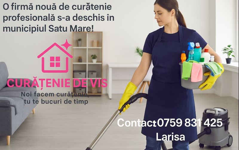 O firmă nouă de curățenie profesională s-a deschis în Satu Mare. Profesioniștii curățeniei