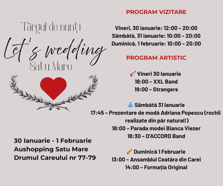 Lets Wedding, cel mai mare târg de nunți, începe astăzi, în municipiul Satu Mare!