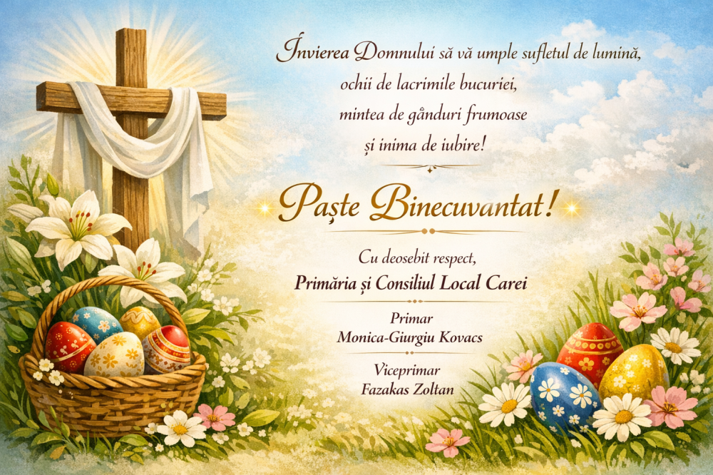 Conducerea Primăriei Carei vă urează Paște Fericit!