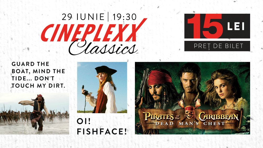 Cineplexx Classics prezintă „Pirații din Caraibe: Cufărul Omului Mort" la doar 15 lei biletul!