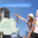 Top județe din țară cu cei mai mulți turiști